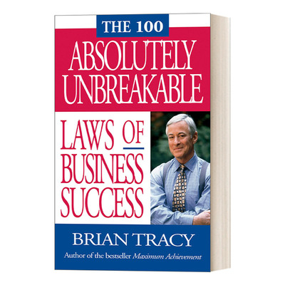 英文原版 The 100 Absolutely Unbreakable Laws of Business Success 100个企业坚不可摧的成功法则 商业管理 英文版 进口英语书