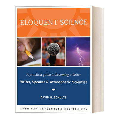 Eloquent Science 口才科学 成为更好作者、讲者和科学家的实用指南进口原版英文书籍