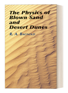 英文原版 The Physics of Blown Sand and Desert Dunes 风沙和沙漠沙丘的物理学 地球科学 英文版 进口英语原版书籍