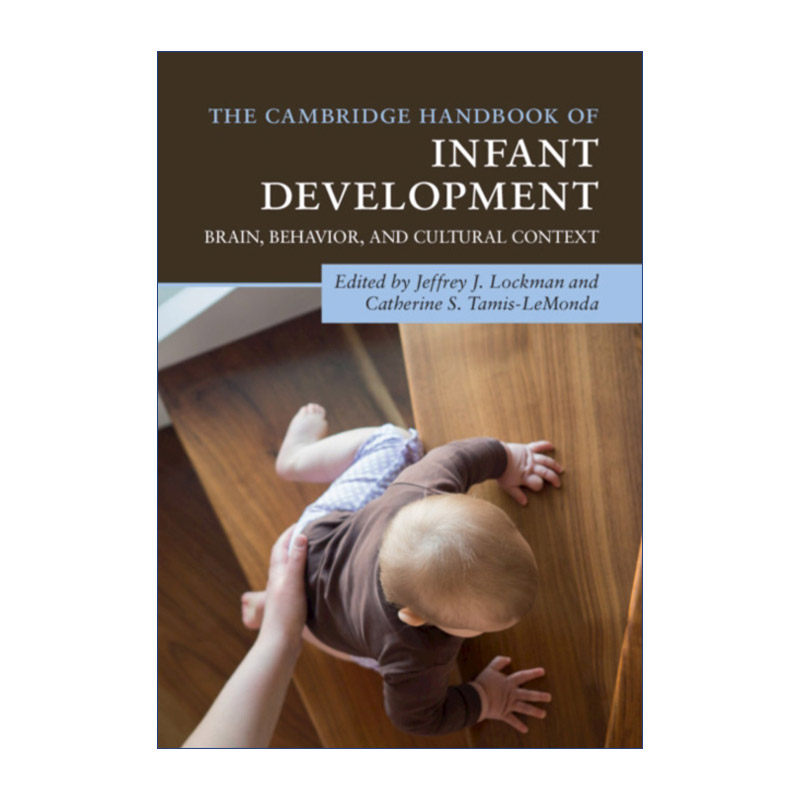 英文原版 The Cambridge Handbook of Infant Development 剑桥婴儿发展心理学手册 剑桥心理学手册系列 英文版 进口英语原版书籍