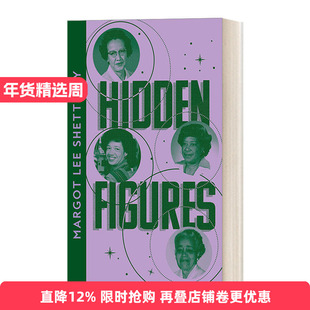 英文原版 Collins Modern Classics — Hidden Figures 柯林斯现代经典 隐藏人物 NASA无名英雄 英文版 进口英语原版书籍