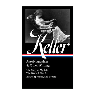 英文原版 Helen Keller Autobiographies & Other Writings 海伦·凯勒自传及其他著作 精装美国文库 英文版 进口英语原版书籍