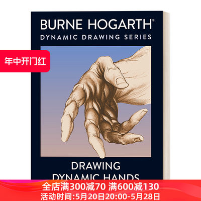 Drawing Dynamic Hands 动态手部绘画技巧指南 素描 Burne Hogarth进口原版英文书籍