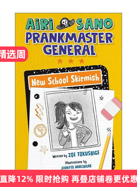 英文原版 Airi Sano Prankmaster General 01 New School Skirmish 爱丽萨诺 恶作剧之王系列1 新学校的冲突 精装 英文版 进口