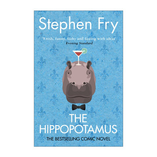 Hippopotamus 河马 油炸叔斯蒂芬·弗雷小说 英文原版 进口英语原版 The 英文版 书籍 小说