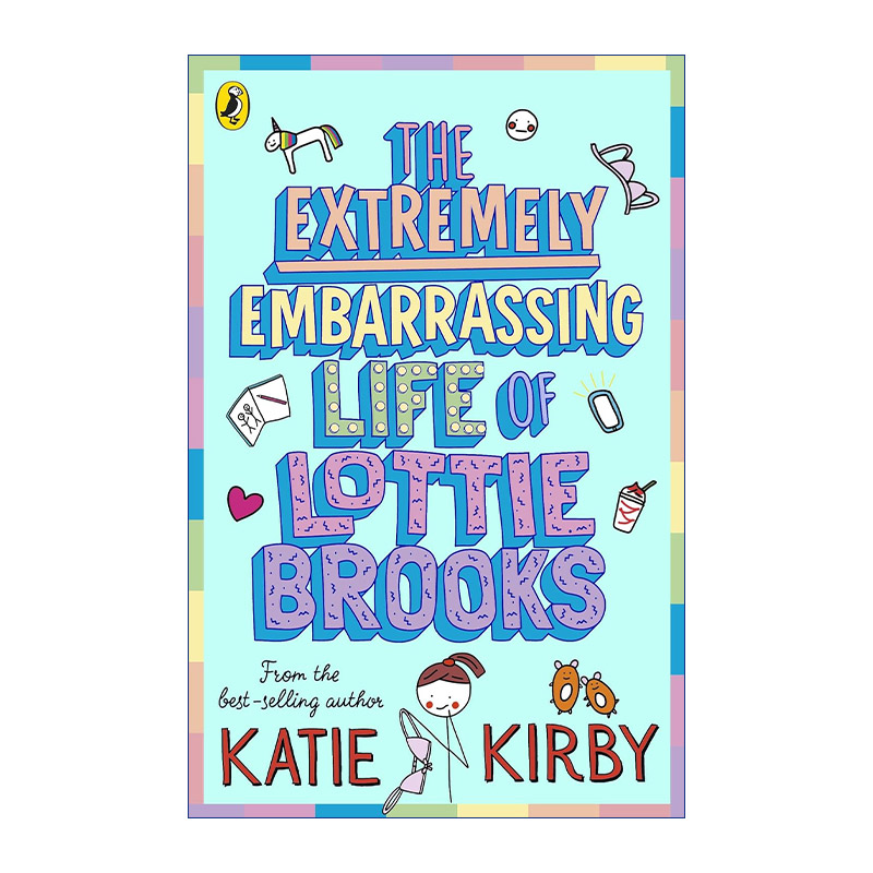 英文原版 The Extremely Embarrassing Life of Lottie Brooks 洛蒂极其尴尬的生活1 Katie Kirby儿童故事书 英文版 进口英语书籍