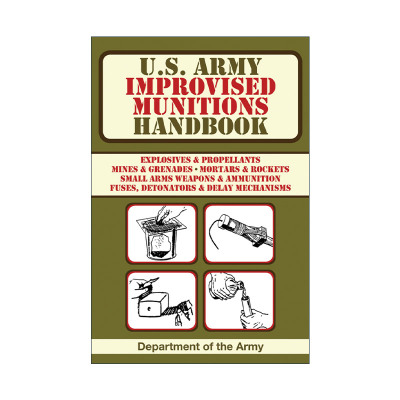 英文原版 U.S. Army Improvised Munitions Handbook 美国陆军简易弹药手册 英文版 进口英语原版书籍