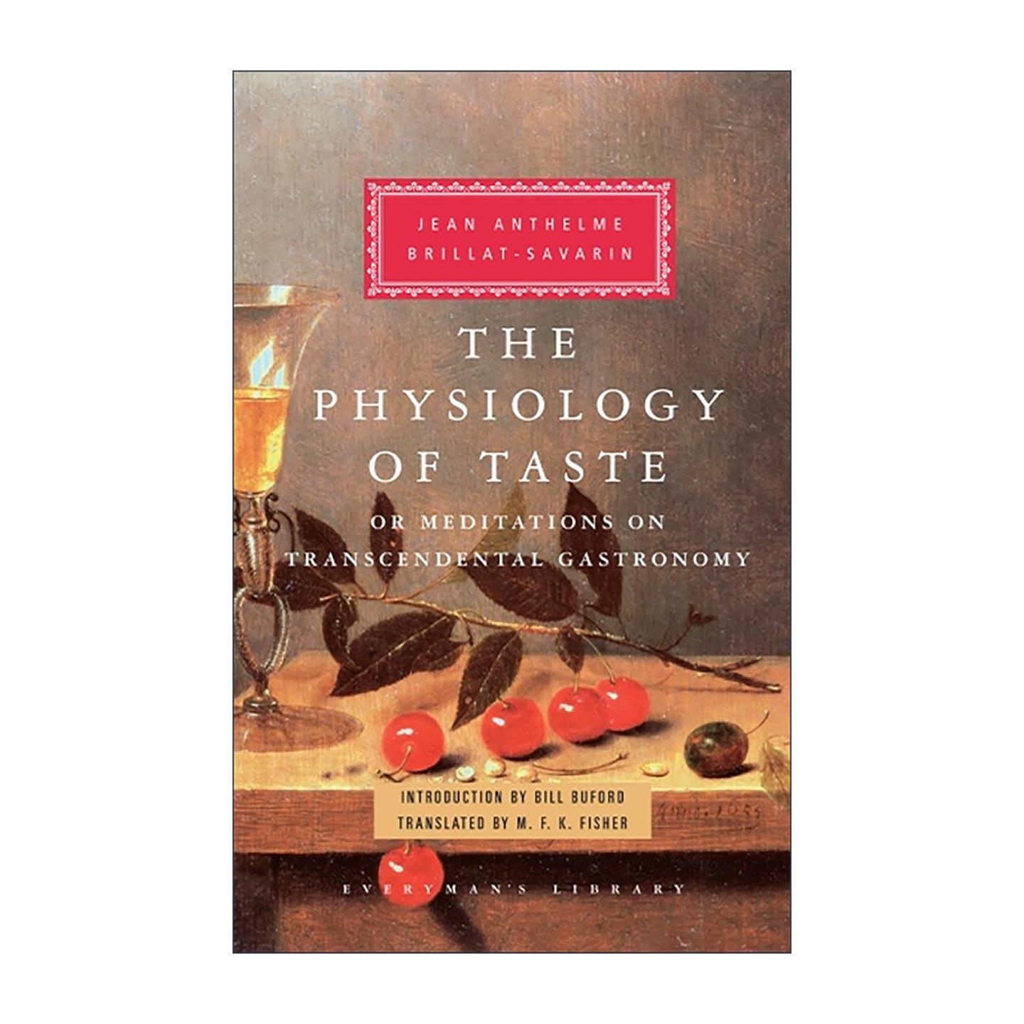 英文原版 Physiology of Taste 厨房里的哲学家 布里亚?萨瓦兰 Everyman精装收藏版 英文版 进口英语原版书籍