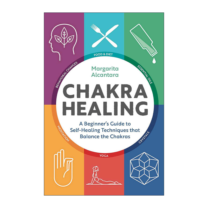 英文原版 Chakra Healing 查克拉疗愈 自我治疗技术指南 英文版 进口英语原版书籍