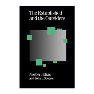 The Established and the Outsiders 定居者与外来者 诺伯特·埃利亚斯进口原版英文书籍