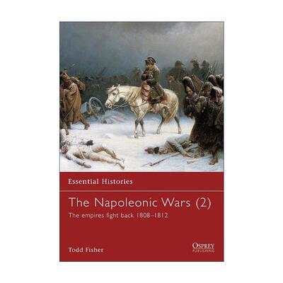 英文原版 The Napoleonic Wars 2 拿破仑战争2 帝国反击1808-1812年 全彩插画战争历史系列 英文版 进口英语原版书籍