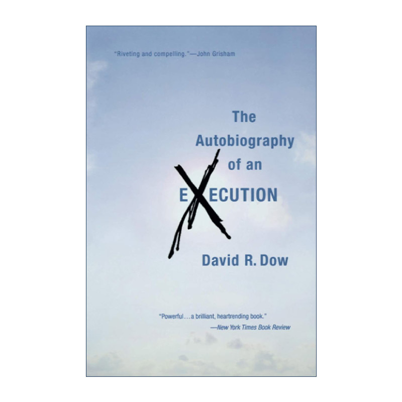 英文原版 The Autobiography of an Execution 死刑台前的告别 我为百位死刑犯辩护的日子 David Dow传记 英文版 进口英语原版书籍