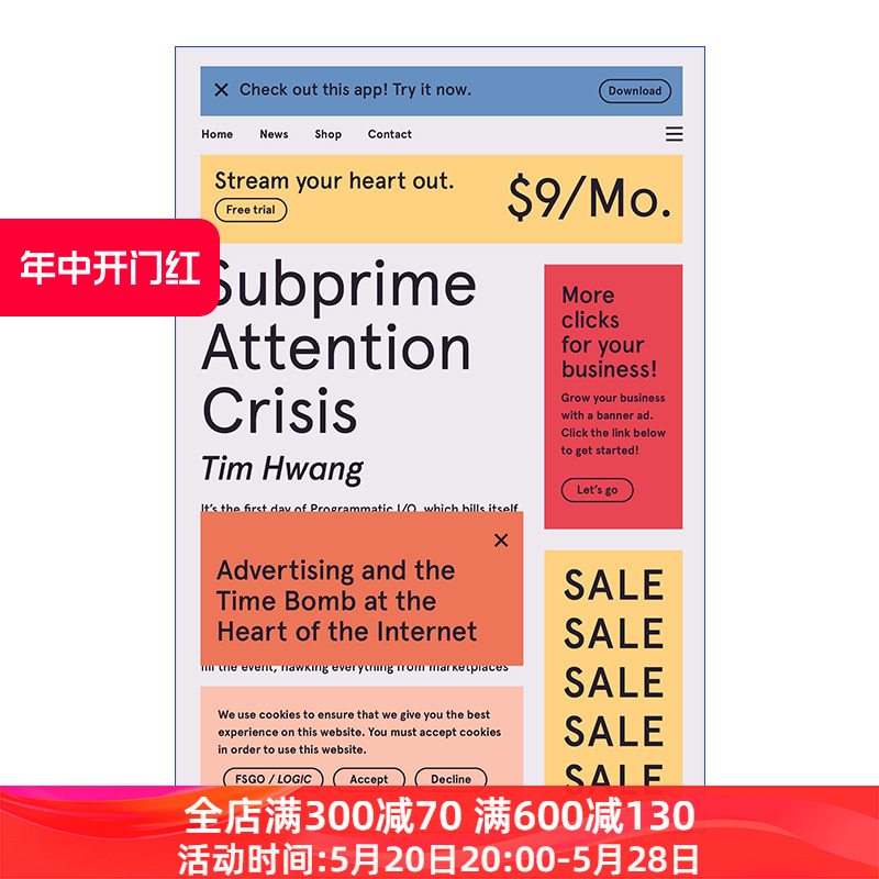 英文原版 Subprime Attention Crisis Advertising and the Time Bomb at the Heart of the Internet 注意力次贷危机 书籍/杂志/报纸 经济管理类原版书 原图主图