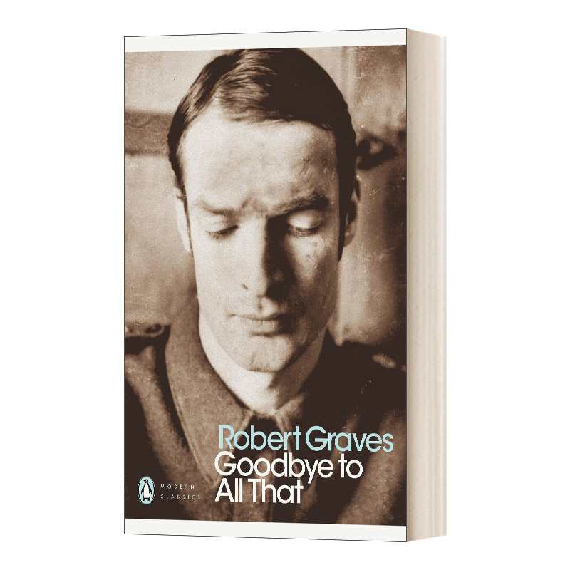 Goodbye to All That 向一切告别  罗伯特格雷夫斯 企鹅现代经典进口原版英文书籍