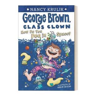 英文原版 George 校园搞笑王 Brown Class Pee Space 进口书 插画Aaron Blecha You 乔治布朗系列13 Clown 儿童书 How
