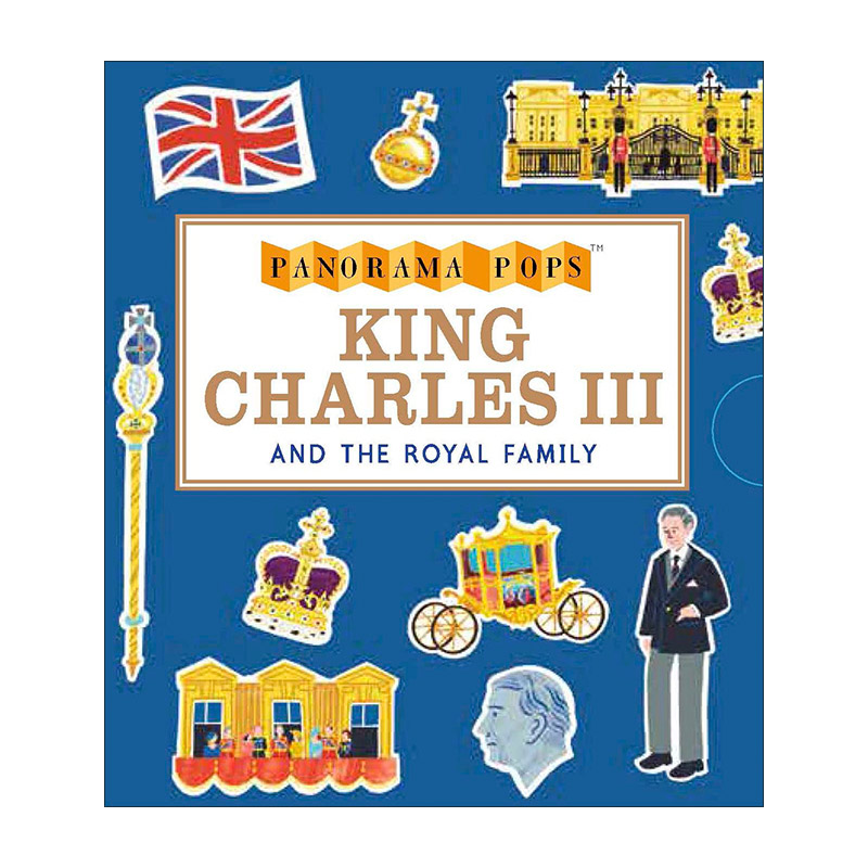 英文原版 King Charles III and the Royal Family 全景立体书 英国国王查尔斯三世及皇室 精装 英文版 进口英语原版书籍