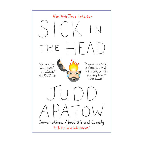 Sick in the Head 脑子有病 关于生活和喜剧的对话 Judd Apatow进口原版英文书籍
