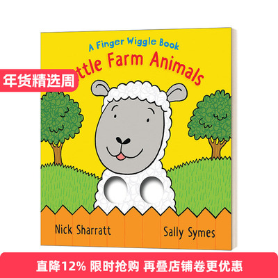 英文原版 Little Farm Animals A Finger Wiggle Book 小农场动物 儿童绘本 纸板书 插画师Nick Sharratt 英文版 进口英语原版书籍