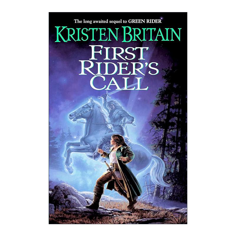 英文原版 First Rider's Call Green Rider 02 绿骑士系列2 初骑的召唤 奇幻冒险小说 Kristen Britain 英文版 进口英语原版书籍