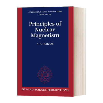 The Principles of Nuclear Magnetism  核磁原理进口原版英文书籍