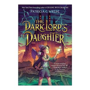 女儿 The Lord 英文版 书籍 英文原版 Wrede Daughter Dark 魔法森林系列作者Patricia 儿童奇幻冒险小说 黑魔王 进口英语原版
