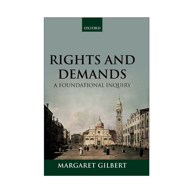 Rights and Demands 权利与要求的基本问题 权利分析理论进口原版英文书籍
