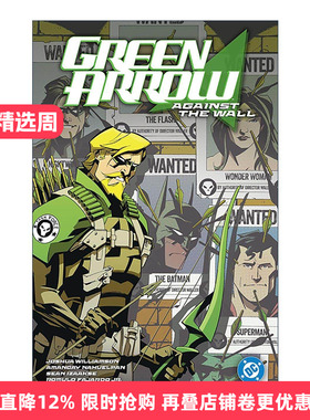 英文原版 Green Arrow vol.3 Against The Wall 绿箭侠 卷三 逆墙而上 DC漫画 Joshua Williamson 英文版 进口英语原版书籍