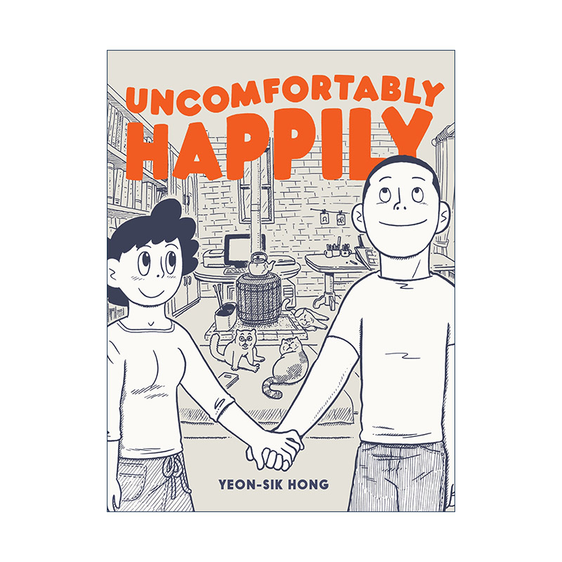 英文原版 Uncomfortably Happily 不方便 但很幸福 2012今日漫画奖 英文版 进口英语原版书籍