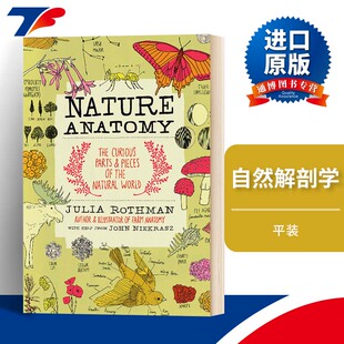 中小学生课外拓展阅读 LLC Nature Publishing Storey 进口英语书 插画科普读物 动物植物昆虫 Anatomy 英文原版 自然解剖学