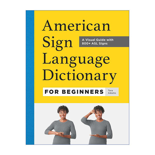 英文原版 American Sign Language Dictionary for Beginners 初学者的美式手语字典 英文版 进口英语原版书籍