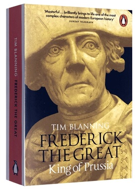 英文原版 Frederick the Great: King of Prussia  弗里德里希大王 开明专制君主与普鲁士强国之路 进口原版英文书籍