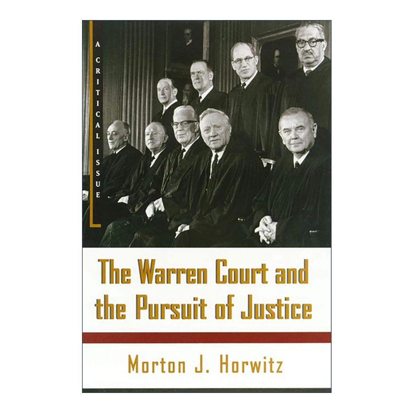 英文原版 The Warren Court and the Pursuit of Justice 沃伦法院对正义的追求 英文版 进口英语原版书籍