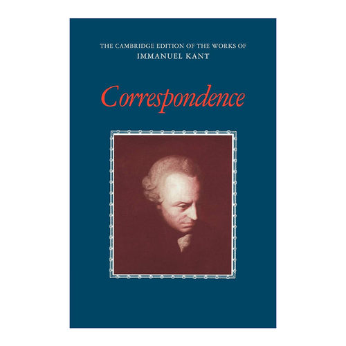 Correspondence 剑桥版康德著作系列 康德通信集进口原版英文书籍