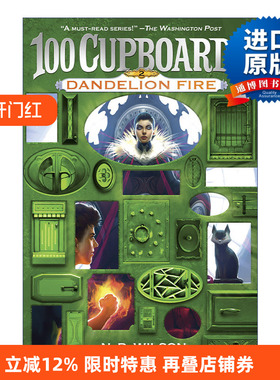 英文原版 Dandelion Fire 100 Cupboards 02 100个橱柜三部曲02 蒲公英火 儿童奇幻小说 N. D. Wilson 英文版 进口英语原版书籍
