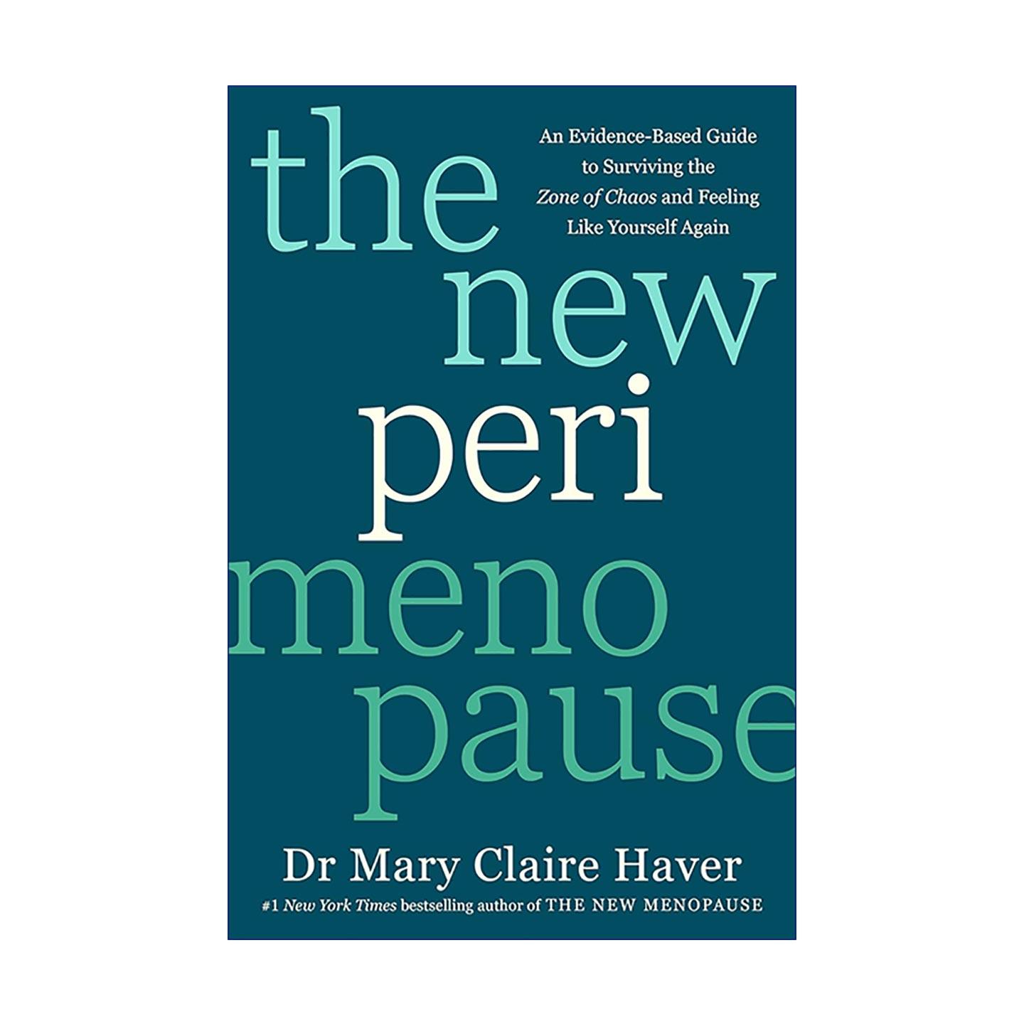 英文原版 The New Perimenopause 围绝经期新说 女性健康 更年期 大众医学 精装 Mary Claire Haver 英文版 进口英语原版书籍