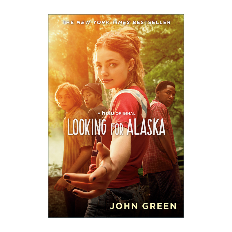 英文原版 Looking for Alaska Hulu Tie-In 寻找阿拉斯加 Hulu新美剧封面版 John Green 英文版 进口英语原版书籍
