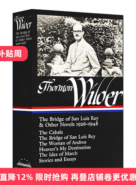 英文原版 Thornton Wilder 桑顿怀尔德 1926-1948圣路易斯雷伊之桥及其他小说 美国图书馆 精装 英文版 进口英语书籍