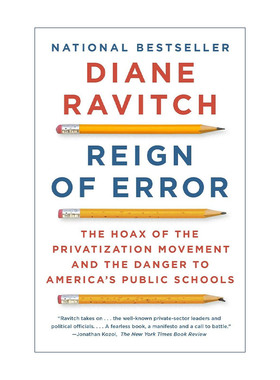 英文原版 Reign of Error 错误的统治 私有化运动的骗局及其对美国公立学校的危害 教育 Diane Ravitch 英文版 进口英语原版书籍