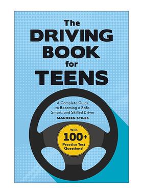 英文原版 The Driving Book for Teens 青少年驾驶学习指南 成为安全 聪明和熟练的司机 备考练习 Maureen Stiles进口英语原版书籍