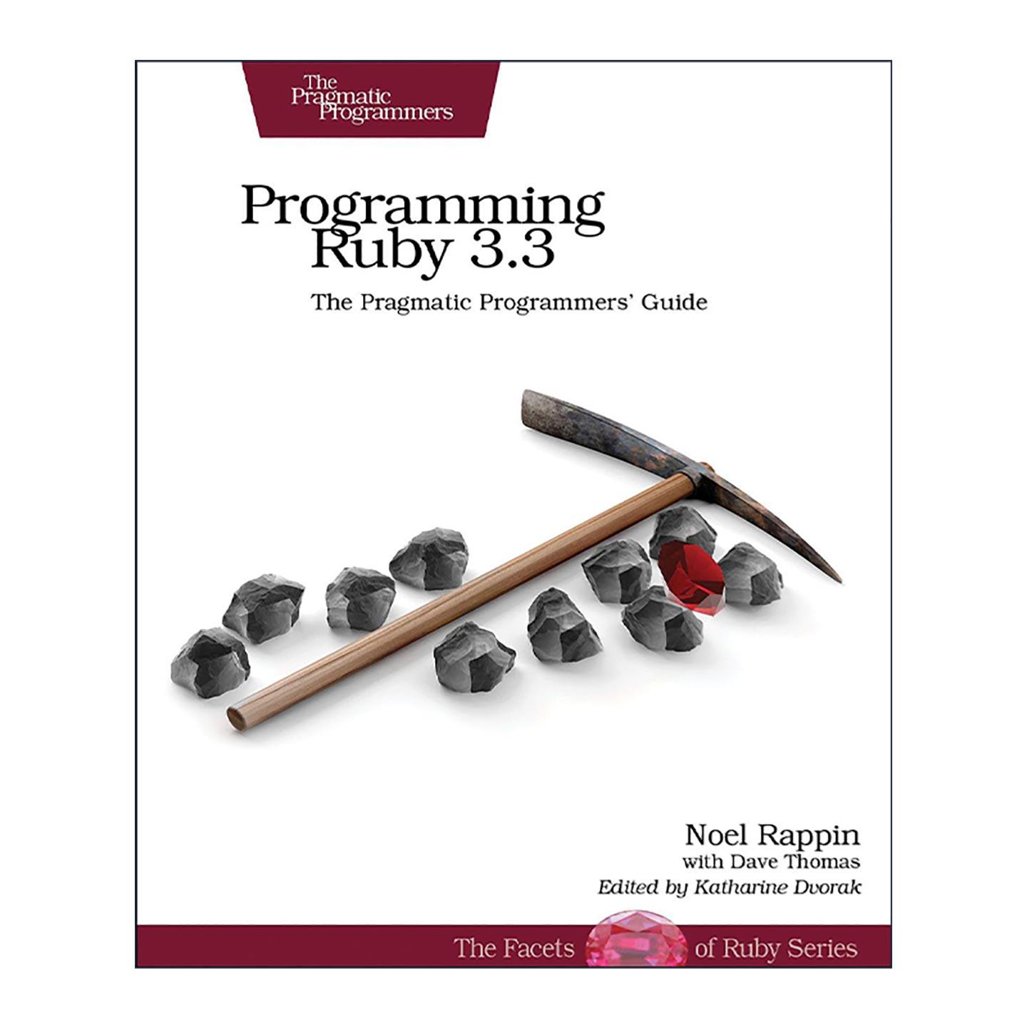 英文原版 Programming Ruby 3.3 第五版 实用程序员指南 计算机 Noel Rappin 英文版 进口英语原版书籍