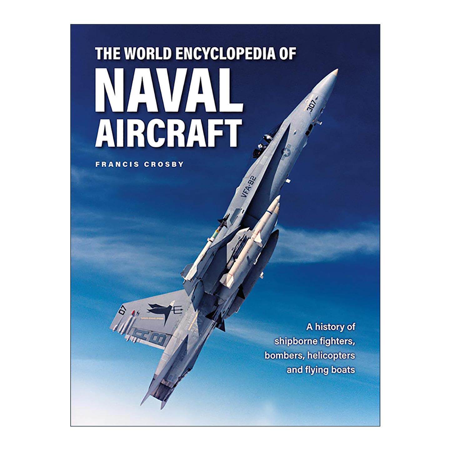 英文原版 The World Encyclopedia of Naval Aircraft 世界海军飞机百科全书 精装 英文版 进口英语原版书籍