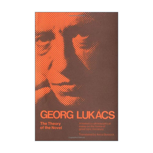 英文原版 The Theory of the Novel 小说理论 试从历史哲学论伟大史诗的诸形式 Georg Lukacs 英文版 进口英语原版书籍