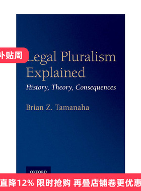 英文原版 Legal Pluralism Explained 法律多元主义阐释 历史 理论与影响 布莱恩·塔玛纳哈 英文版 进口英语原版书籍
