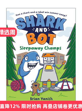 英文原版 Shark and Bot 2 Sleepaway Champs 鲨鱼与机器人2 全彩漫画绘本图画书 爆笑幽默友谊主题 小学生英文课外阅读 英文版
