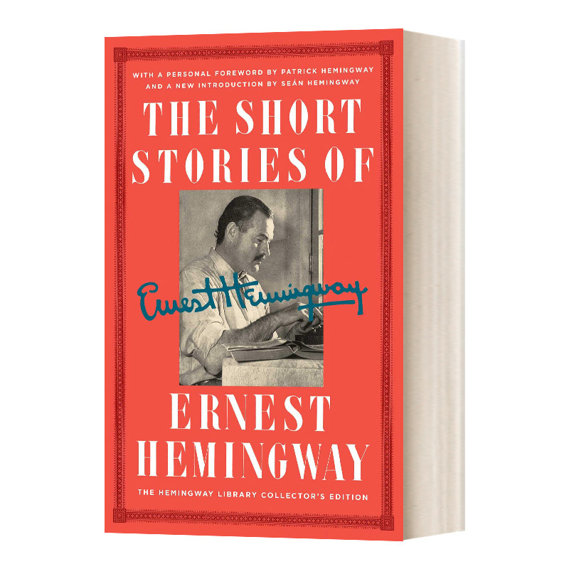 The Short Stories of Ernest Hemingway 海明威短篇小说集 精装进口原版英文书籍
