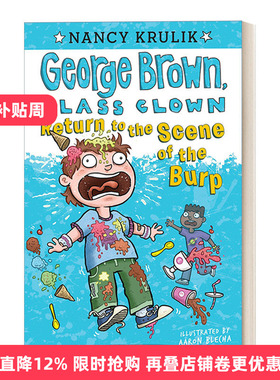 英文原版 Return to the Scene of the Burp #19 乔治布朗系列19 校园搞笑王 儿童章节书桥梁书 插画Aaron Blecha 英文版 进口书
