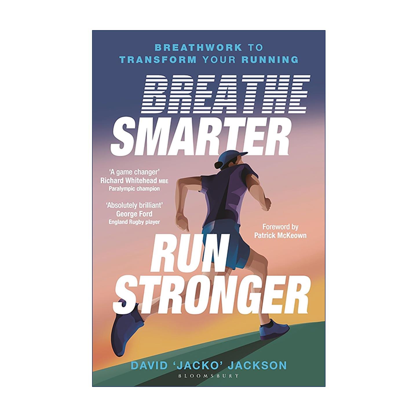 英文原版 Breathe Smarter Run Stronger 科学呼吸 高效奔跑 重塑跑步表现的呼吸训练法 英文版 进口英语原版书籍