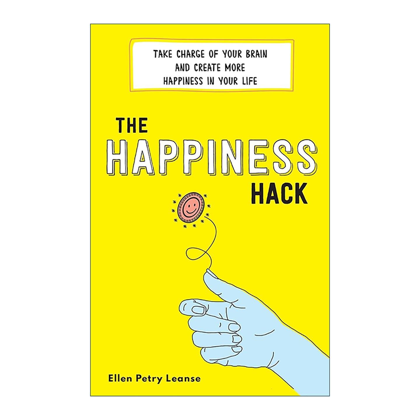 英文原版 Happiness Hack 快乐秘诀 在依赖科技的世界控制自己的大脑 减压正念练习 平衡心理健康 英文版 进口英语原版书籍