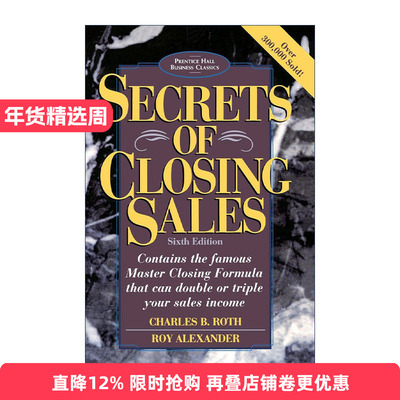 英文原版 Secrets of Closing Sales 完成销售的秘密 第六版 案例研究 实用策略指南 Charles B. Roth 英文版 进口英语原版书籍