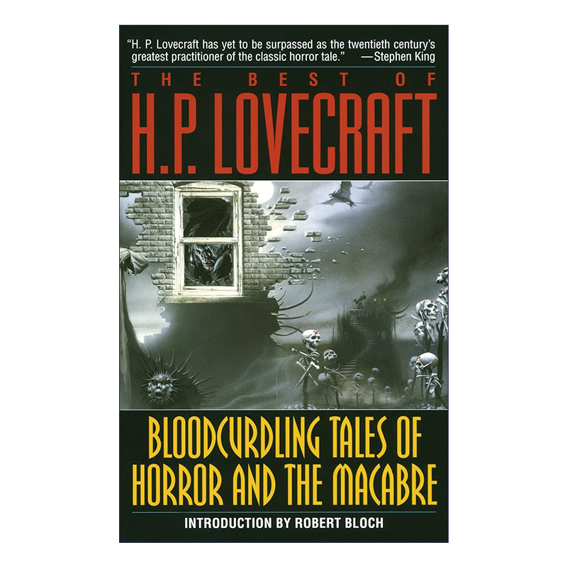 英文原版 Bloodcurdling Tales of Horror and the Macabre The Best of H. P. Lovecraft 令人毛骨悚然的恐怖故事 短篇小说集